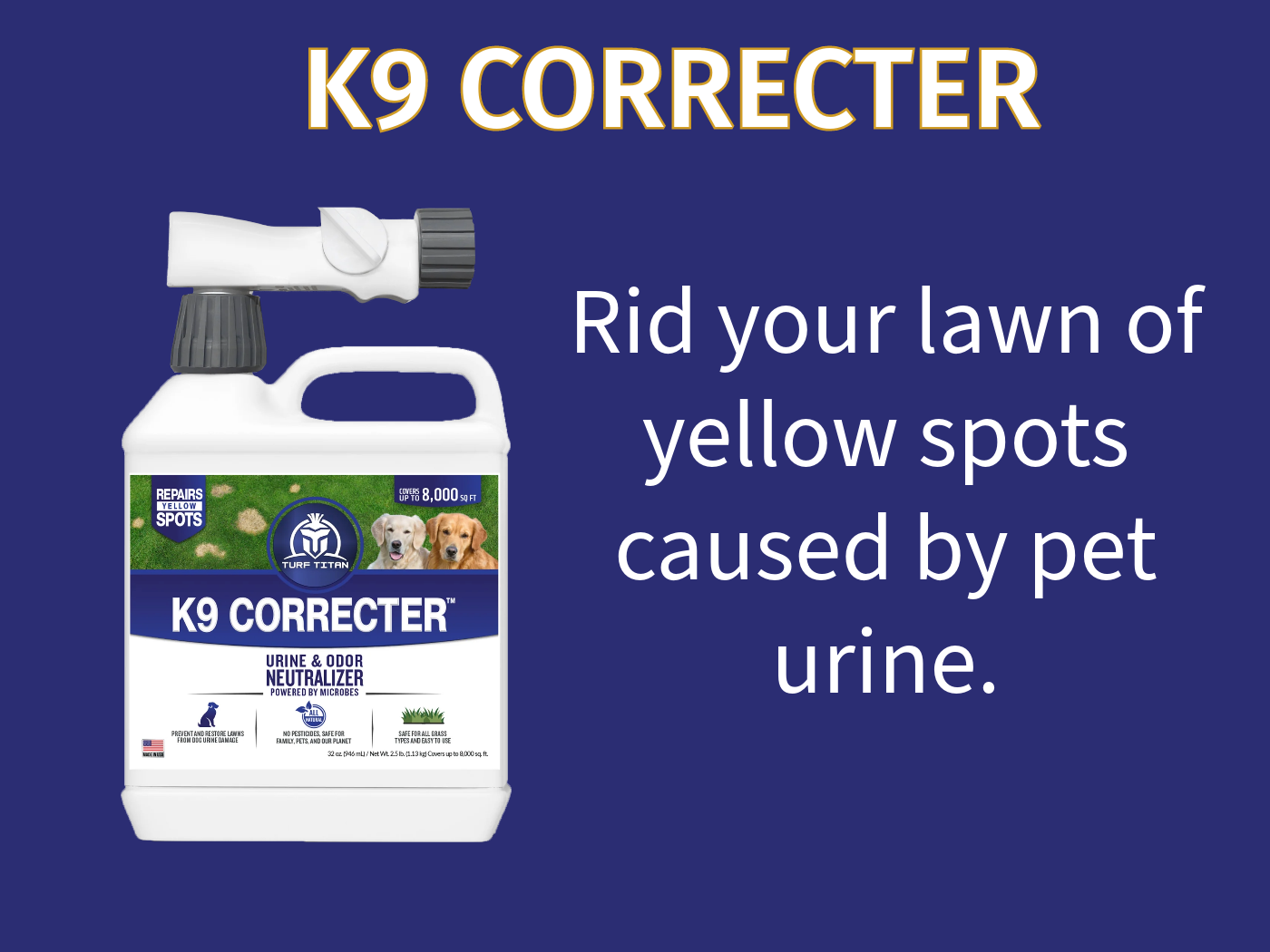 K9 Corrector for Yard
