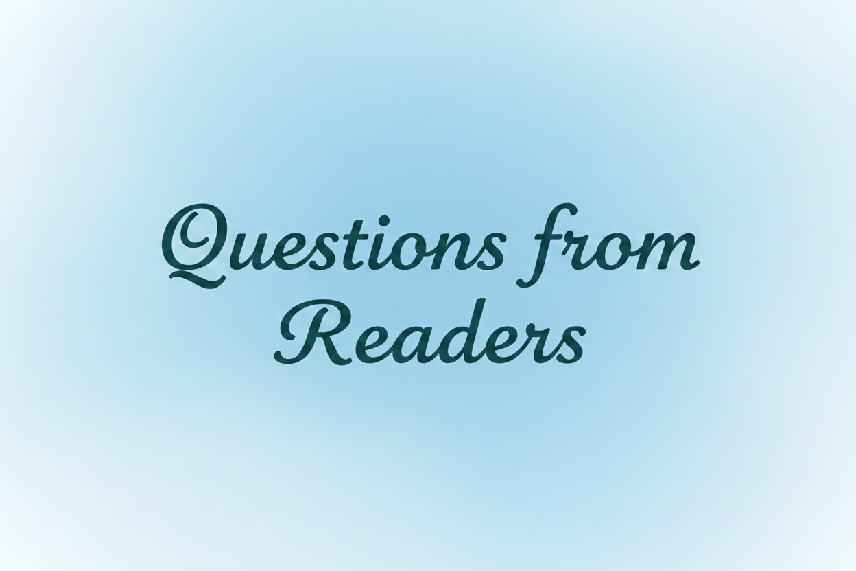 Questions and Answers from the Readers