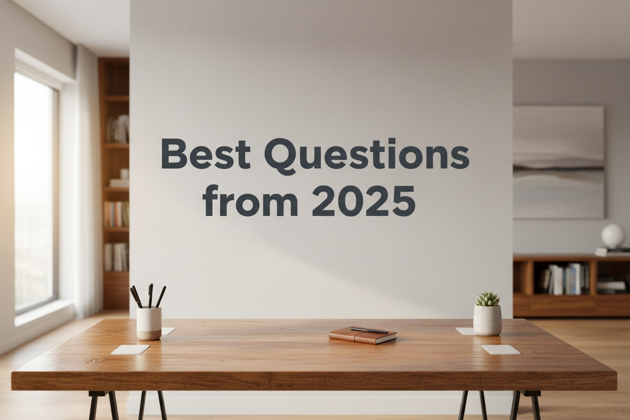 Best Questions from 2025